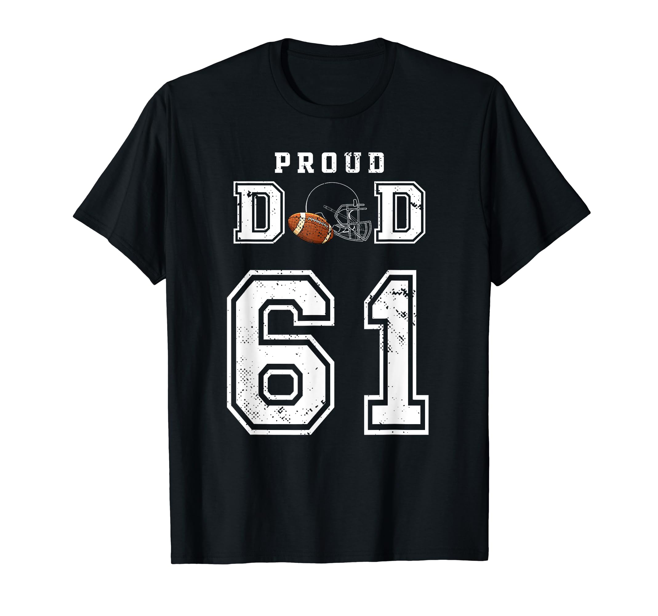 Custom Proud Football Dad Number 61 T-Shirt - Minimalist Print for Adults - T-Shirt, Sweatshirt, Hoodie