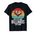 Dad Is My Name Billiards Is My Game T-Shirt - Streetwear Style Men Women - T-Shirt, Sweatshirt, Hoodie