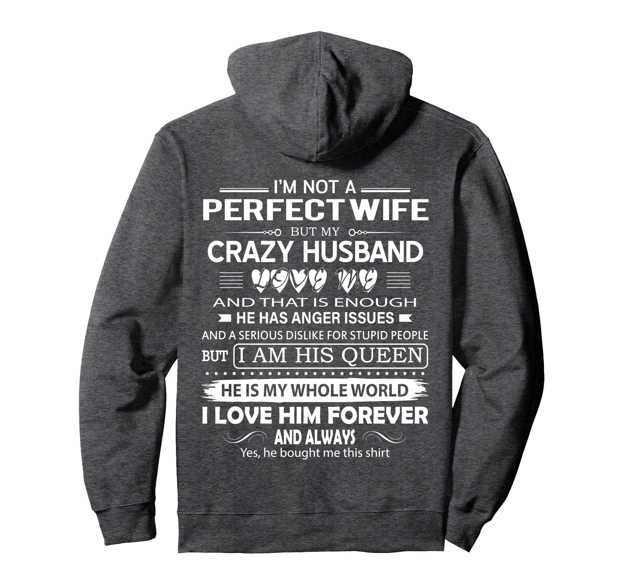 Im Not Wife But My Crazy Husband Love Hoodie - Aesthetic Graphic Men Women - T-Shirt, Sweatshirt, Hoodie