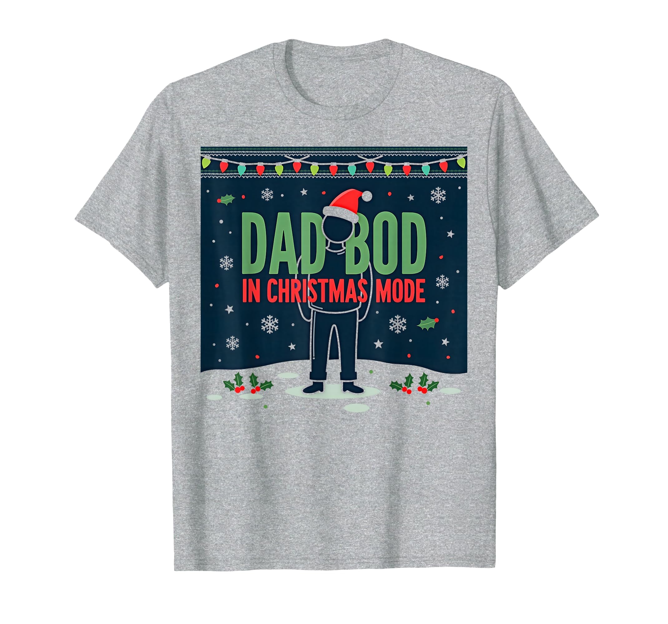 Dad Bod Mode Funny Holiday Sweatshirt - Fun Novelty Design Men Women - T-Shirt, Sweatshirt, Hoodie