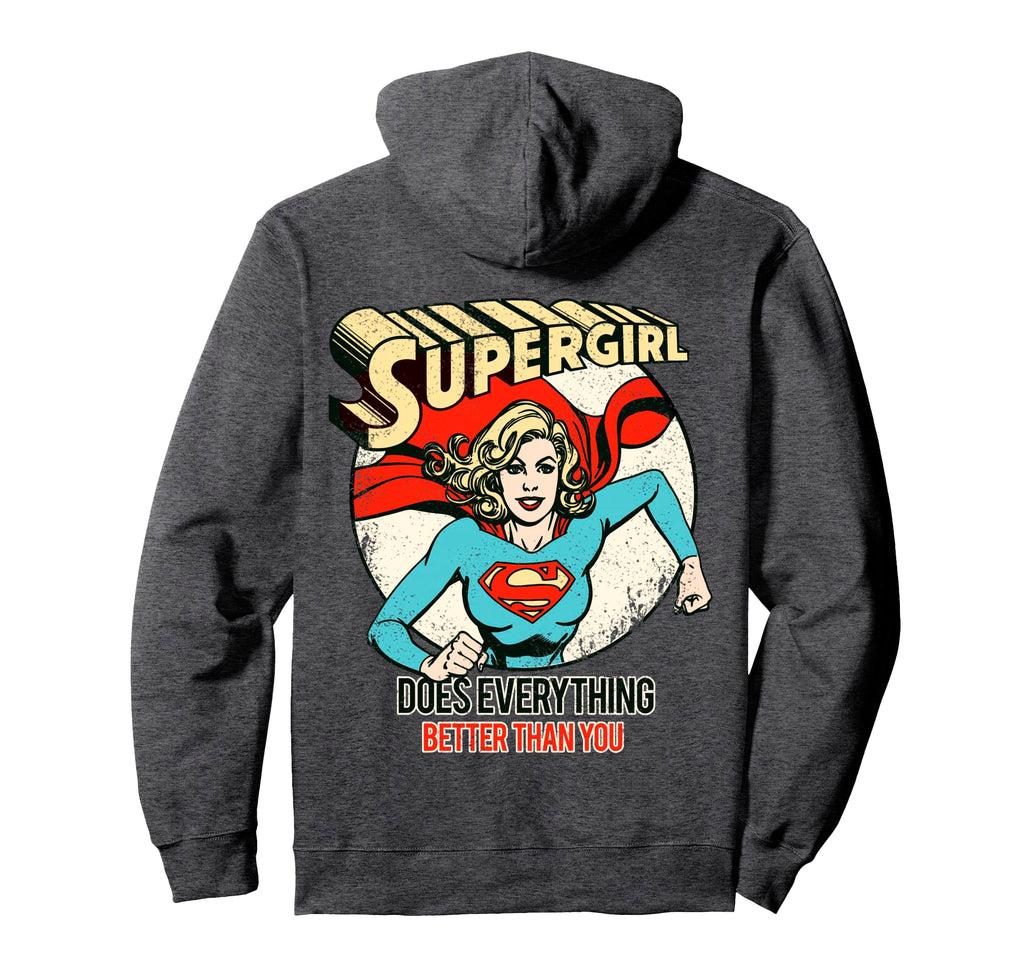 Dc Supergirl Text Better Than You Hoodie - Aesthetic Graphic for Adults - T-Shirt, Sweatshirt, Hoodie