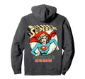 Dc Supergirl Text Better Than You Hoodie - Aesthetic Graphic for Adults - T-Shirt, Sweatshirt, Hoodie