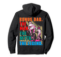 Bonus Dad Myth Legend Fathers Day Hoodie - Novelty Apparel for Adults - T-Shirt, Sweatshirt, Hoodie