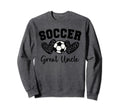Soccer Great Uncle Matching Sweatshirt - Fun Novelty Design Men Women - T-Shirt, Sweatshirt, Hoodie