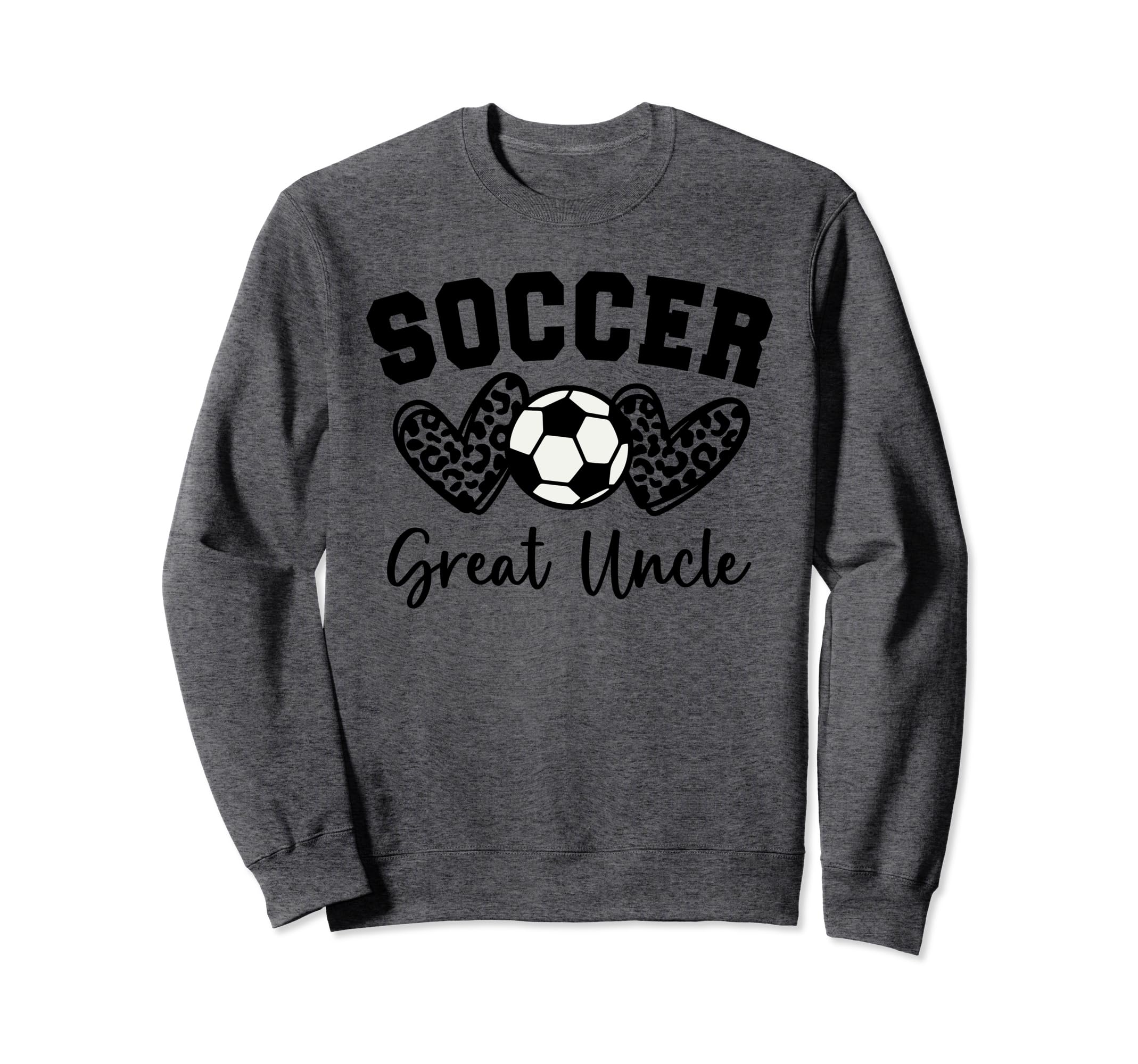 Soccer Great Uncle Matching Sweatshirt - Fun Novelty Design Men Women - T-Shirt, Sweatshirt, Hoodie
