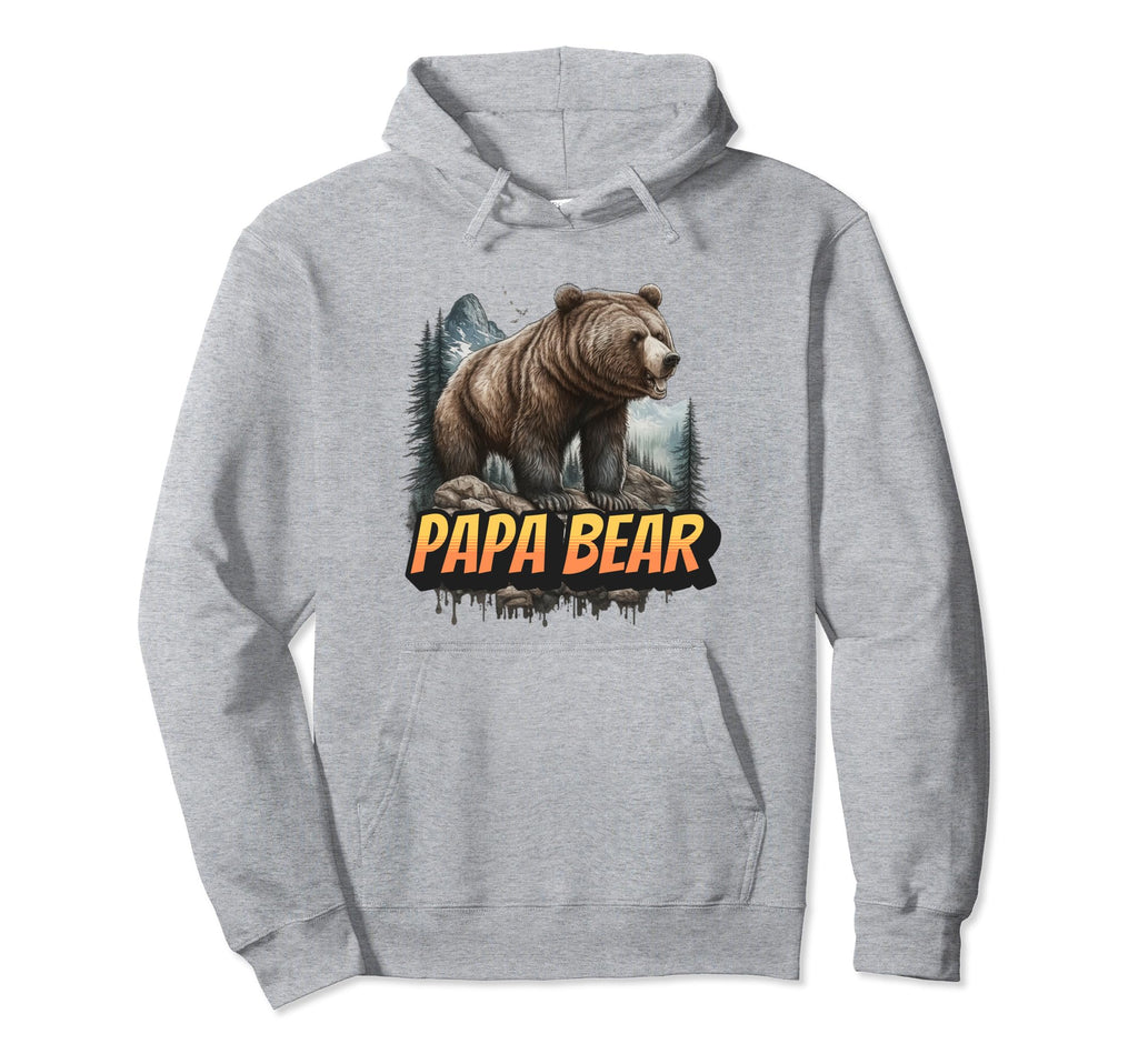 Papa Bear Funny Dad Hoodie - Fun Novelty Design Unisex - T-Shirt, Sweatshirt, Hoodie