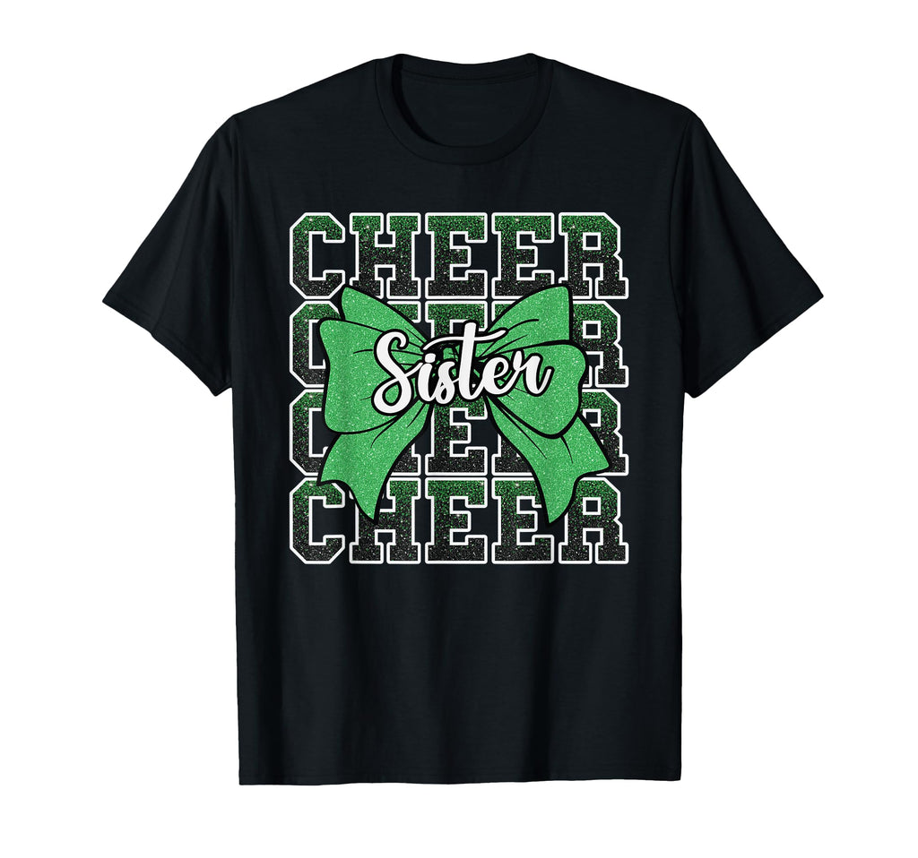 Cheer Sister Bow Sport Cheerleader T-Shirt - Novelty Apparel Unisex - T-Shirt, Sweatshirt, Hoodie