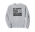 My Favorite Soccer Player Calls Sweatshirt - Streetwear Style for Adults - T-Shirt, Sweatshirt, Hoodie