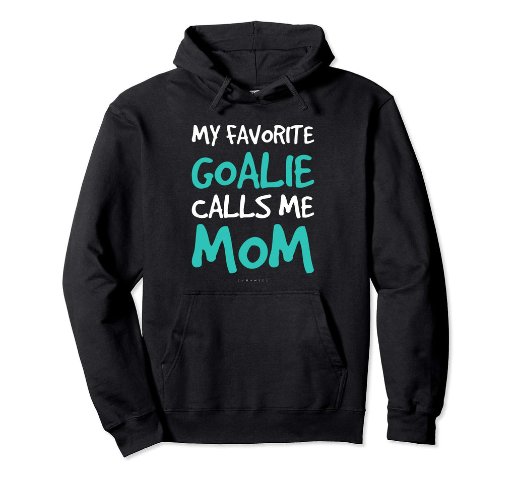 Funny Soccer Mom Hoodies My Favorite Hoodie - Fun Novelty Design Unisex - T-Shirt, Sweatshirt, Hoodie