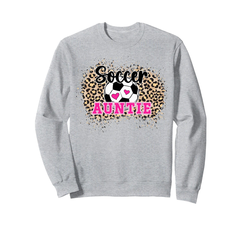 Soccer Auntie Leopard Soccer Aunt Sweatshirt - Novelty Apparel Men Women - T-Shirt, Sweatshirt, Hoodie