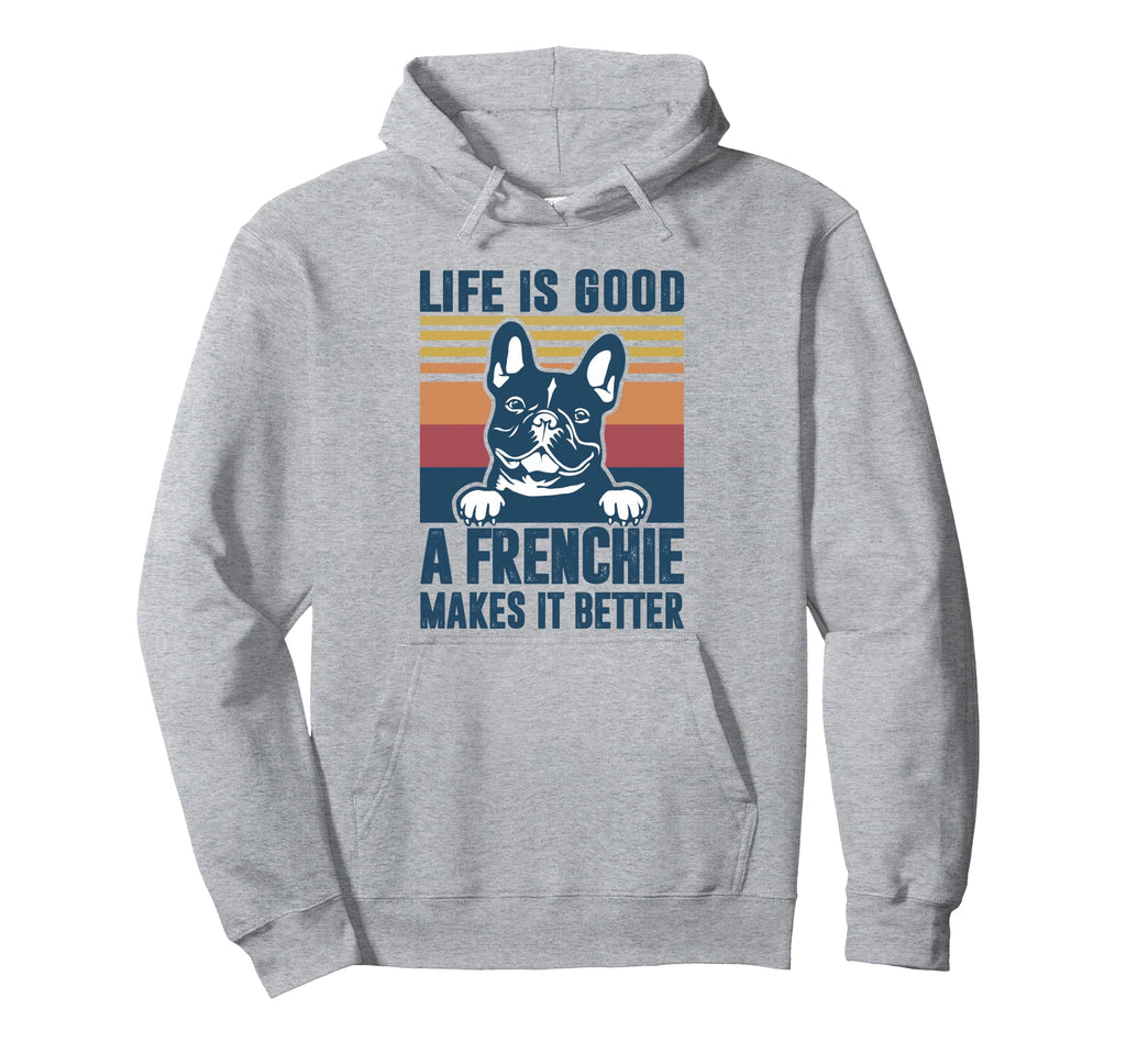 Frenchie Gifts Frenchie Dad Mom French Hoodie - Trendy Graphic Unisex - T-Shirt, Sweatshirt, Hoodie