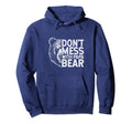 Dont Mess Papa Bear Fathers Day Gift Hoodie - Graphic Print Men Women - T-Shirt, Sweatshirt, Hoodie