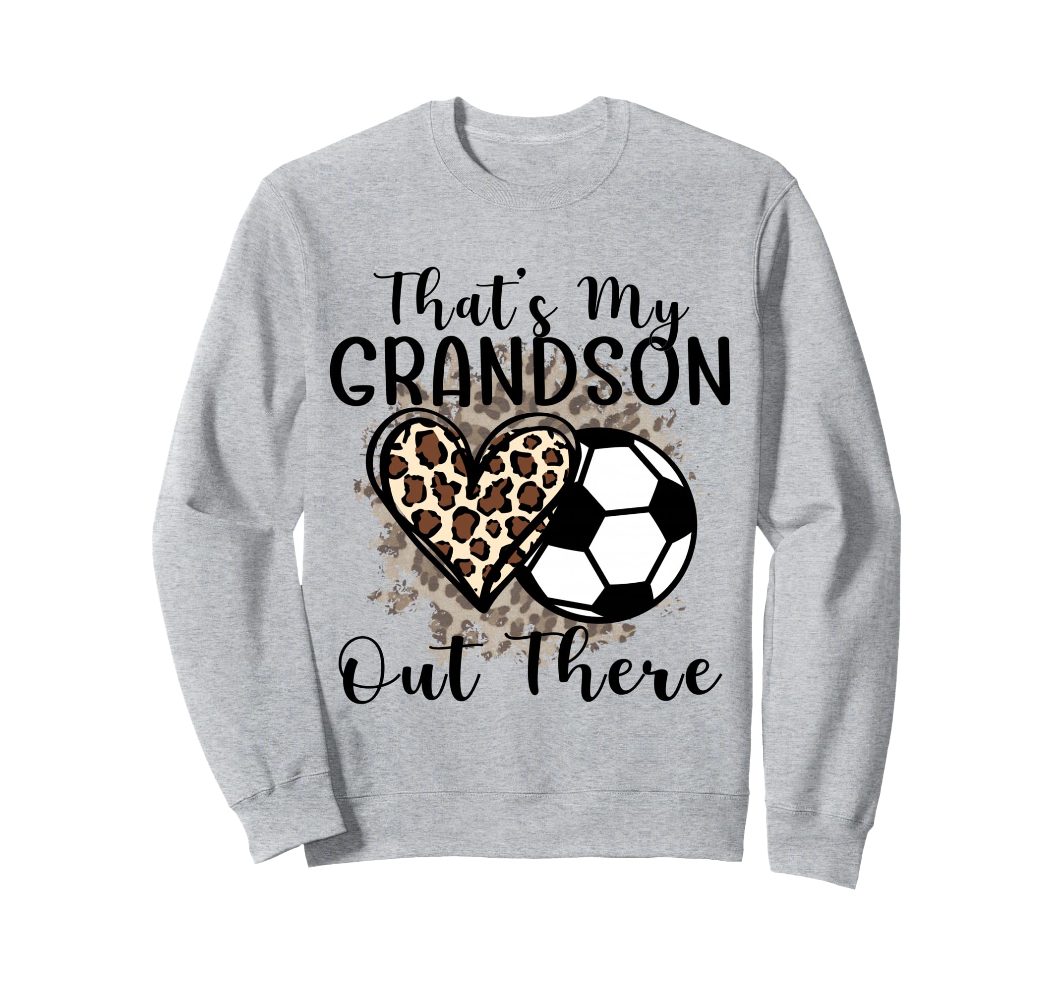 Grandma Grandpa Soccer Funny Thats My Sweatshirt - Minimalist Print Unisex - T-Shirt, Sweatshirt, Hoodie