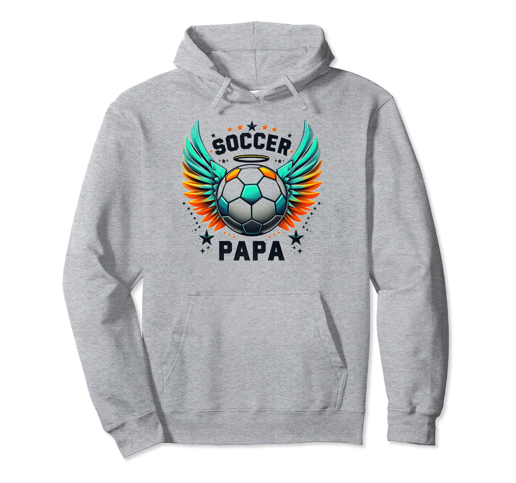 Soccer Papa Family Matching Dad Hoodie - Casual Everyday Wear Unisex - T-Shirt, Sweatshirt, Hoodie