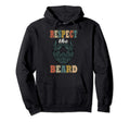 Beard Shirts Respect Beard Gift Hoodie - Casual Everyday Wear for Adults - T-Shirt, Sweatshirt, Hoodie