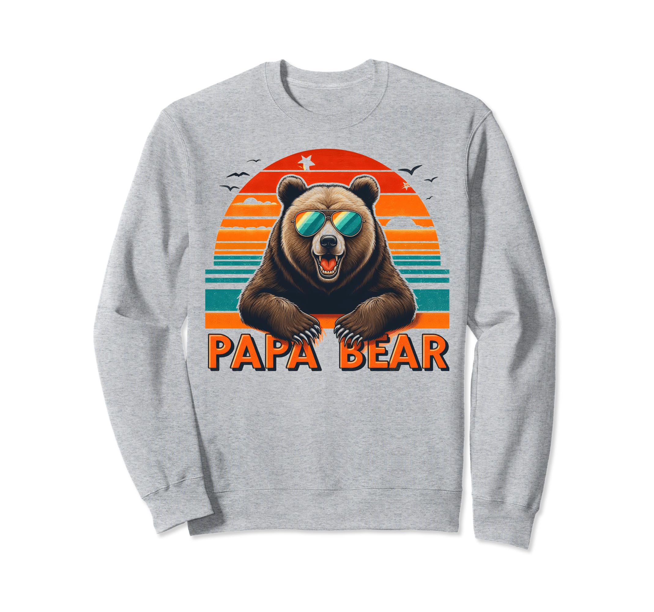 Papa Bear Sunglasses Funny Bear Dad Sweatshirt - Unique Graphic Men Women - T-Shirt, Sweatshirt, Hoodie