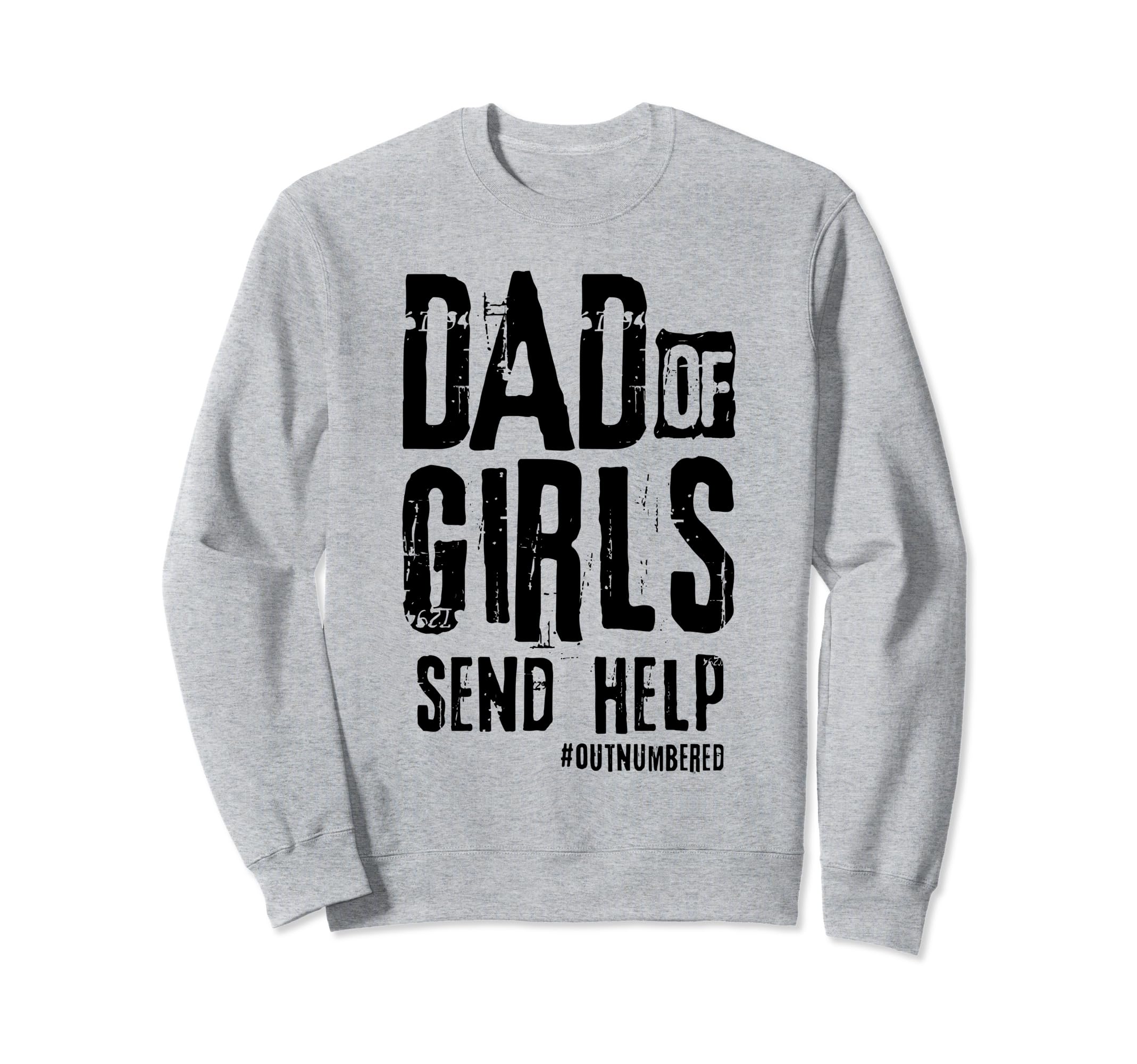 Dad Send Help Sweatshirt - Aesthetic Graphic for Adults - T-Shirt, Sweatshirt, Hoodie