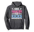 She Dances He Kicks Mom Both Dance And Hoodie - Graphic Print Men Women - T-Shirt, Sweatshirt, Hoodie