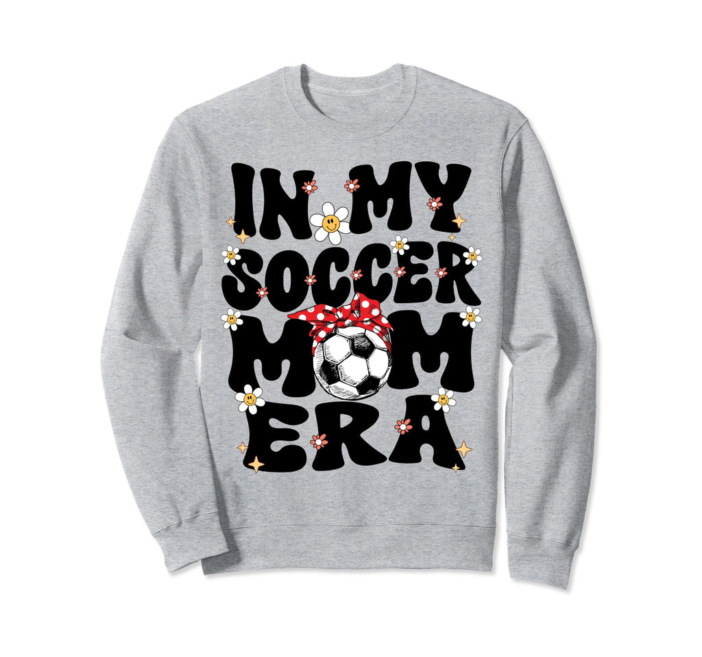 My Soccer Mom Era Groovy Soccer Mom Life Sweatshirt - Graphic Print Unisex - T-Shirt, Sweatshirt, Hoodie