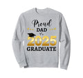 Proud Dad 2025 Graduate Sweatshirt - Fun Novelty Design for Adults - T-Shirt, Sweatshirt, Hoodie