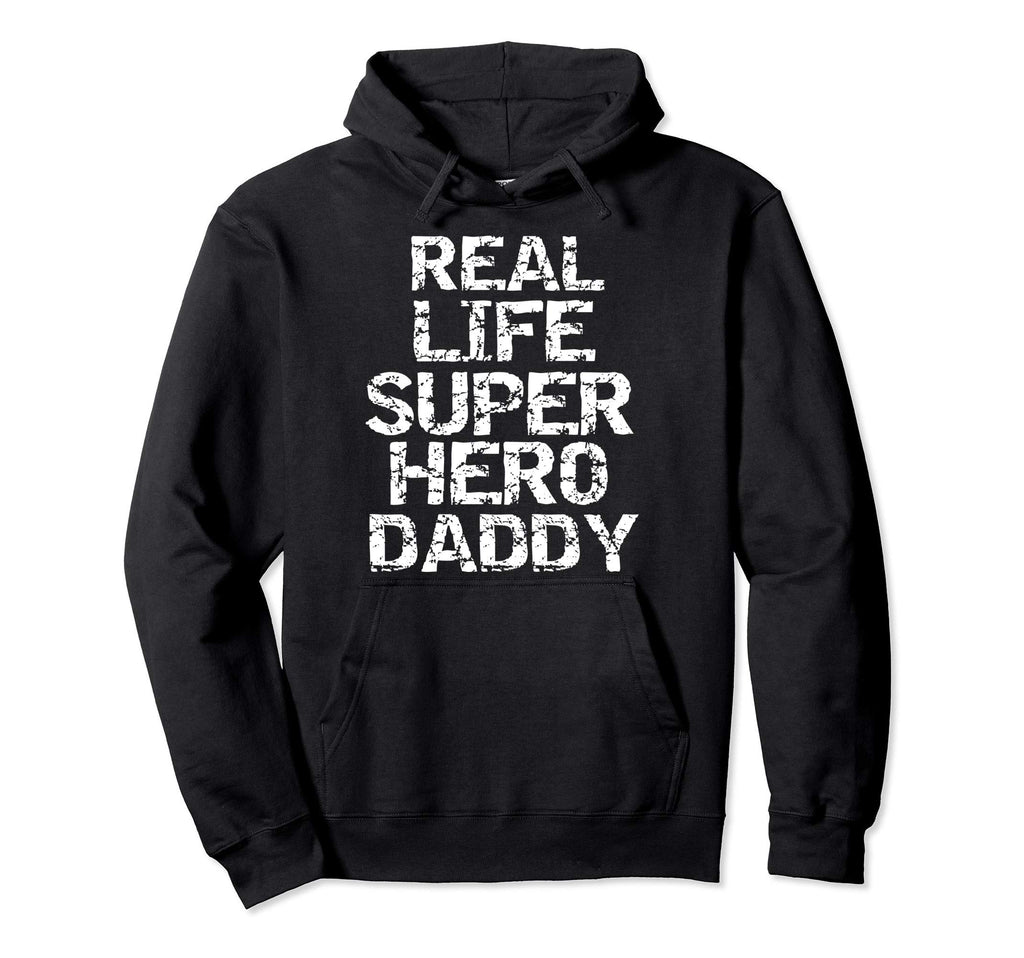 Superhero Fathers Day Gift Mens Real Hoodie - Unique Graphic Men Women - T-Shirt, Sweatshirt, Hoodie