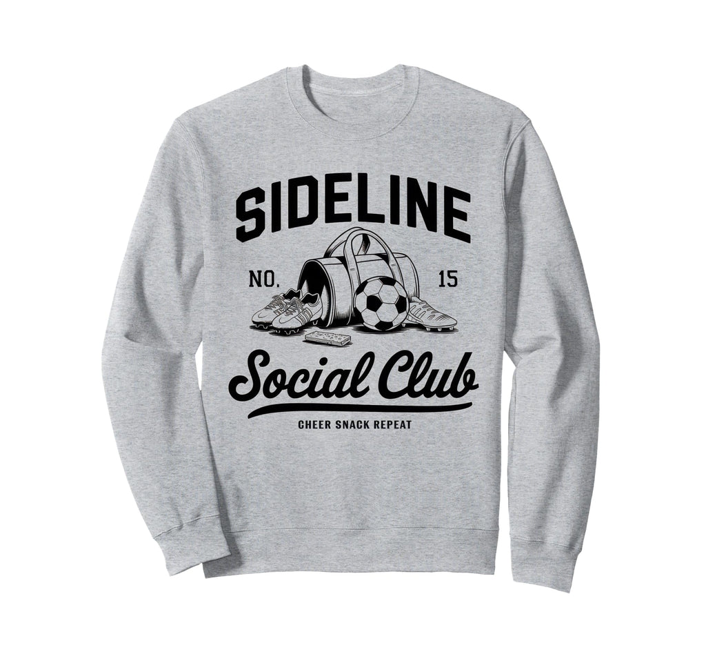 Sideline Social Club Soccer Mom Sweatshirt - Aesthetic Graphic for Adults - T-Shirt, Sweatshirt, Hoodie