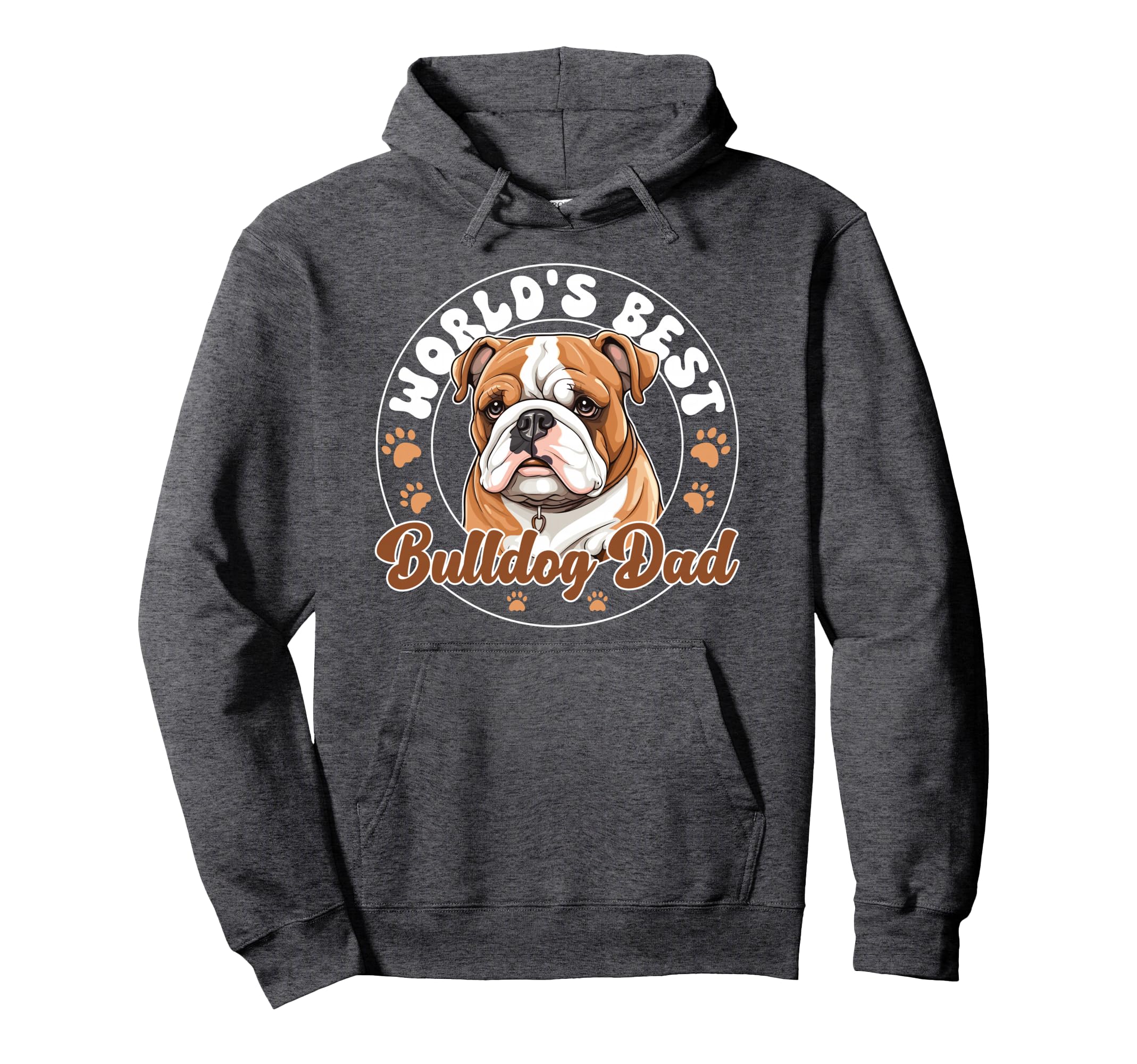 Bulldog Dog Worlds Best Bulldog Dad Hoodie - Aesthetic Graphic Men Women - T-Shirt, Sweatshirt, Hoodie