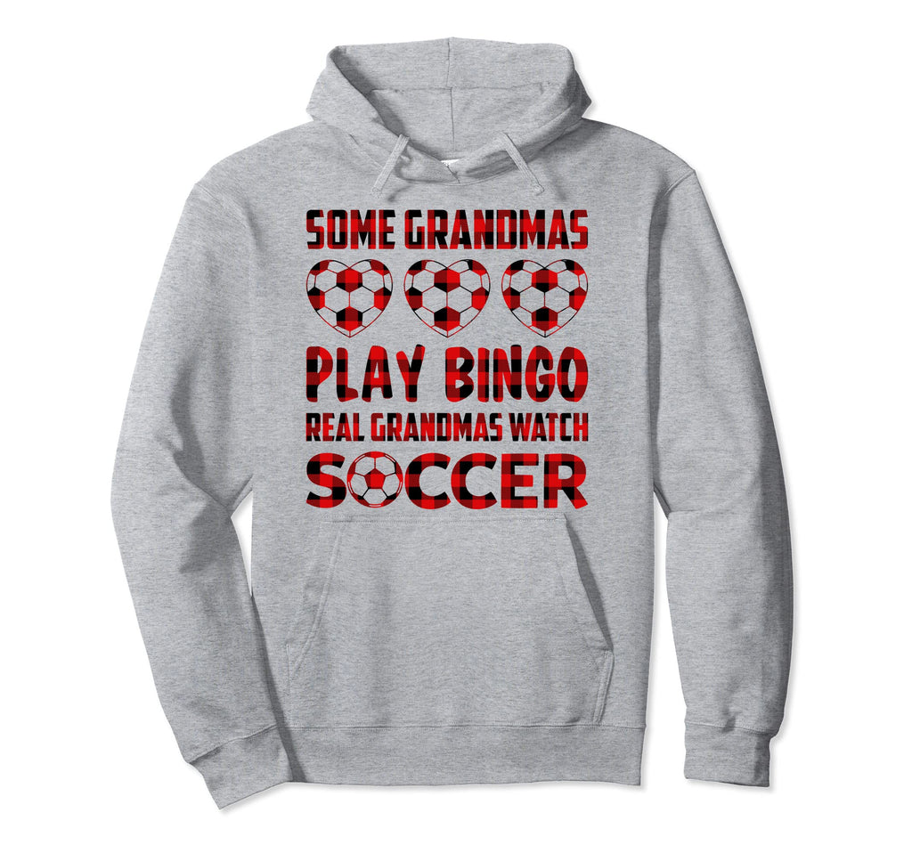 Some Grandmas Play Bingo Real Grandmas Hoodie - Graphic Print Men Women - T-Shirt, Sweatshirt, Hoodie