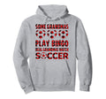 Some Grandmas Play Bingo Real Grandmas Hoodie - Graphic Print Men Women - T-Shirt, Sweatshirt, Hoodie