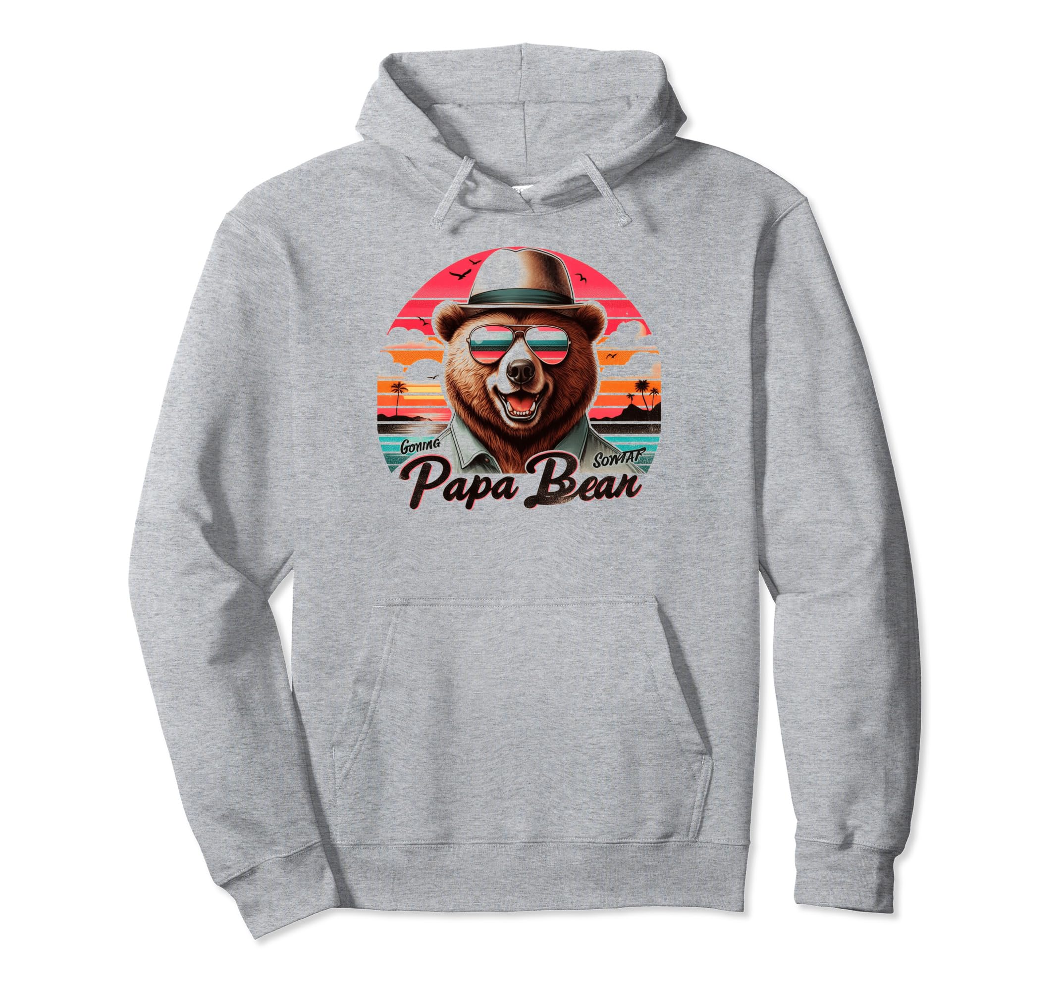 Papa Bear Sunglasses Funny Bear Dad Hoodie - Fun Novelty Design Men Women - T-Shirt, Sweatshirt, Hoodie