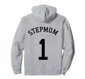 Stepmom Team No 1 Football Soccer Hoodie - Custom Art Print for Adults - T-Shirt, Sweatshirt, Hoodie