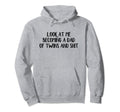 Me Becoming Dad Twins And Shit Hoodie - Trendy Graphic Men Women - T-Shirt, Sweatshirt, Hoodie