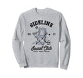 Sideline Social Club Soccer Mom Sweatshirt - Aesthetic Graphic for Adults - T-Shirt, Sweatshirt, Hoodie