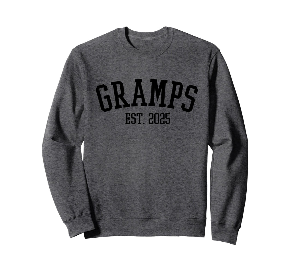 Gramps Est 2025 Grandpa Sweatshirt - Unique Graphic Unisex - T-Shirt, Sweatshirt, Hoodie