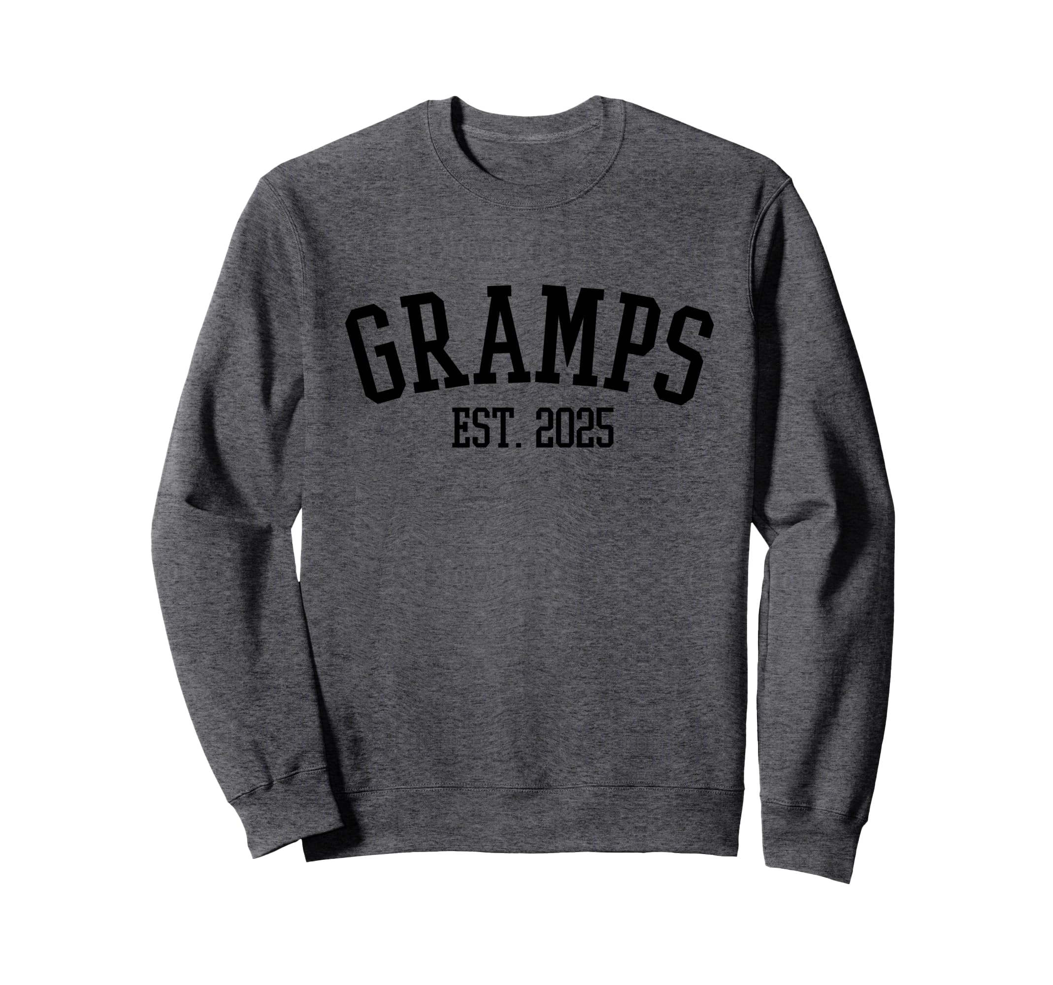 Gramps Est 2025 Grandpa Sweatshirt - Unique Graphic Unisex - T-Shirt, Sweatshirt, Hoodie