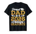 Proud Dad 2026 Graduate College T-Shirt - Minimalist Print Men Women - T-Shirt, Sweatshirt, Hoodie