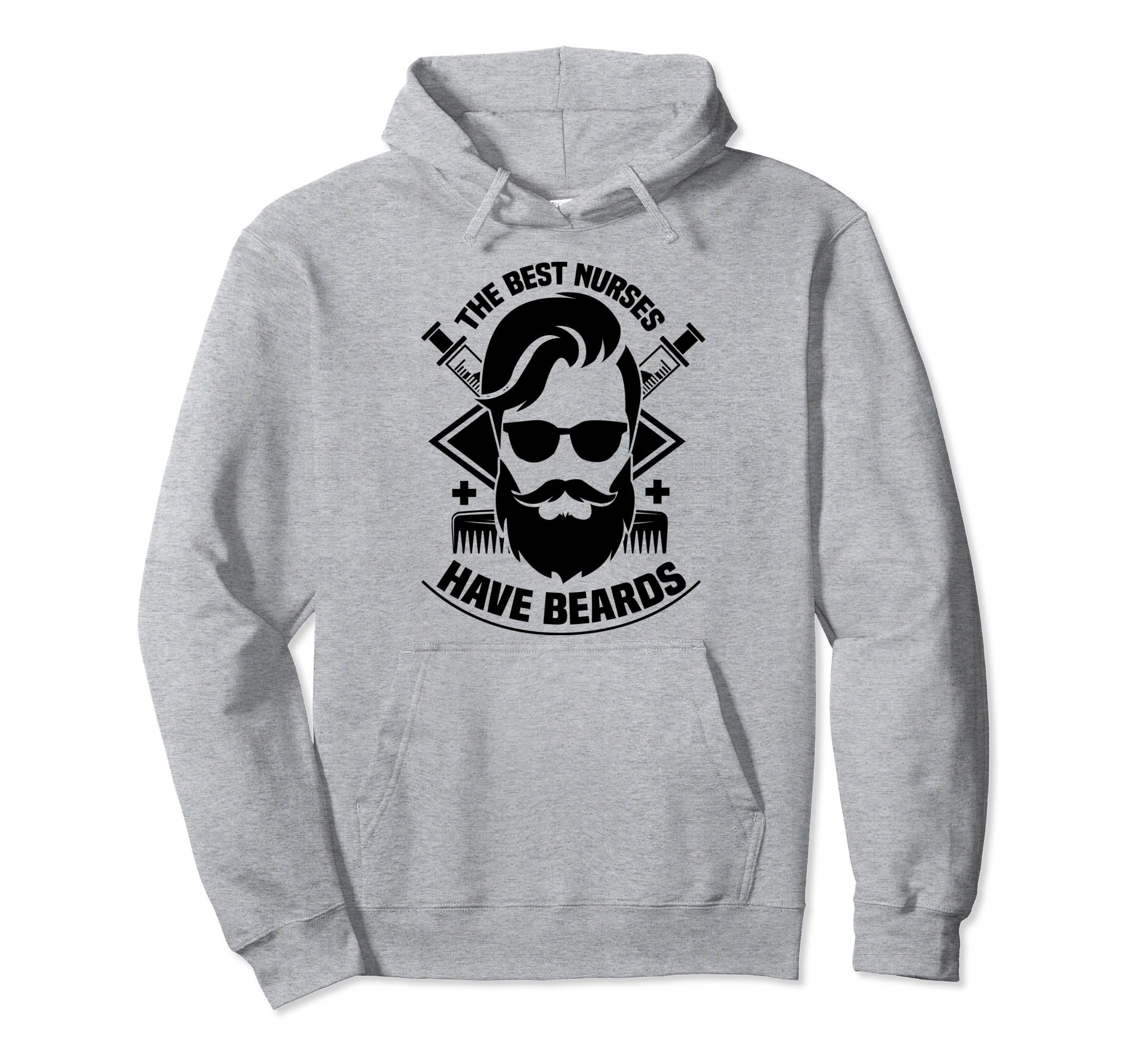 Best Nurses Have Beards Bearded Male Hoodie - Aesthetic Graphic for Adults - T-Shirt, Sweatshirt, Hoodie