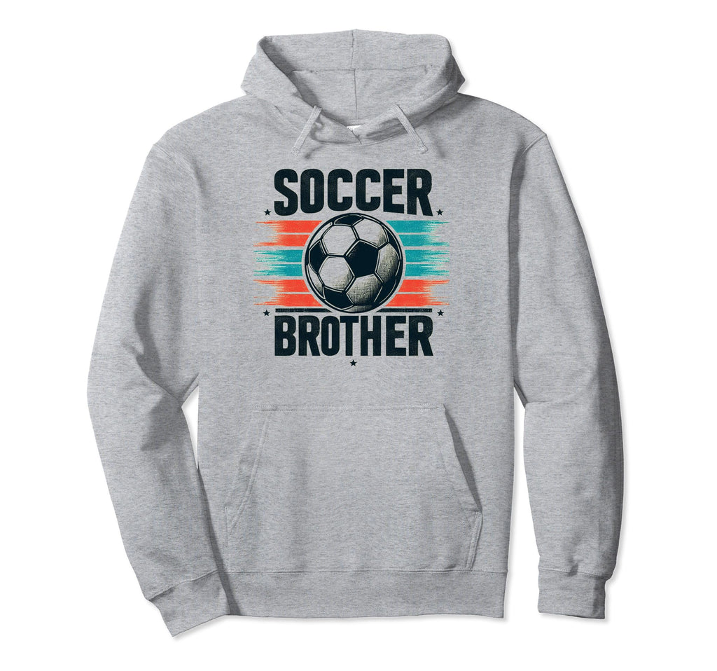 Soccer Brother Family Matching Team Hoodie - Trendy Graphic Men Women - T-Shirt, Sweatshirt, Hoodie