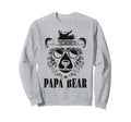 Papa Bear Sunglass Funny Fathers Day Sweatshirt - Graphic Print Men Women - T-Shirt, Sweatshirt, Hoodie