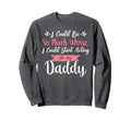 I Could Be So Much Worse I Could Start Sweatshirt - Trendy Graphic Unisex - T-Shirt, Sweatshirt, Hoodie