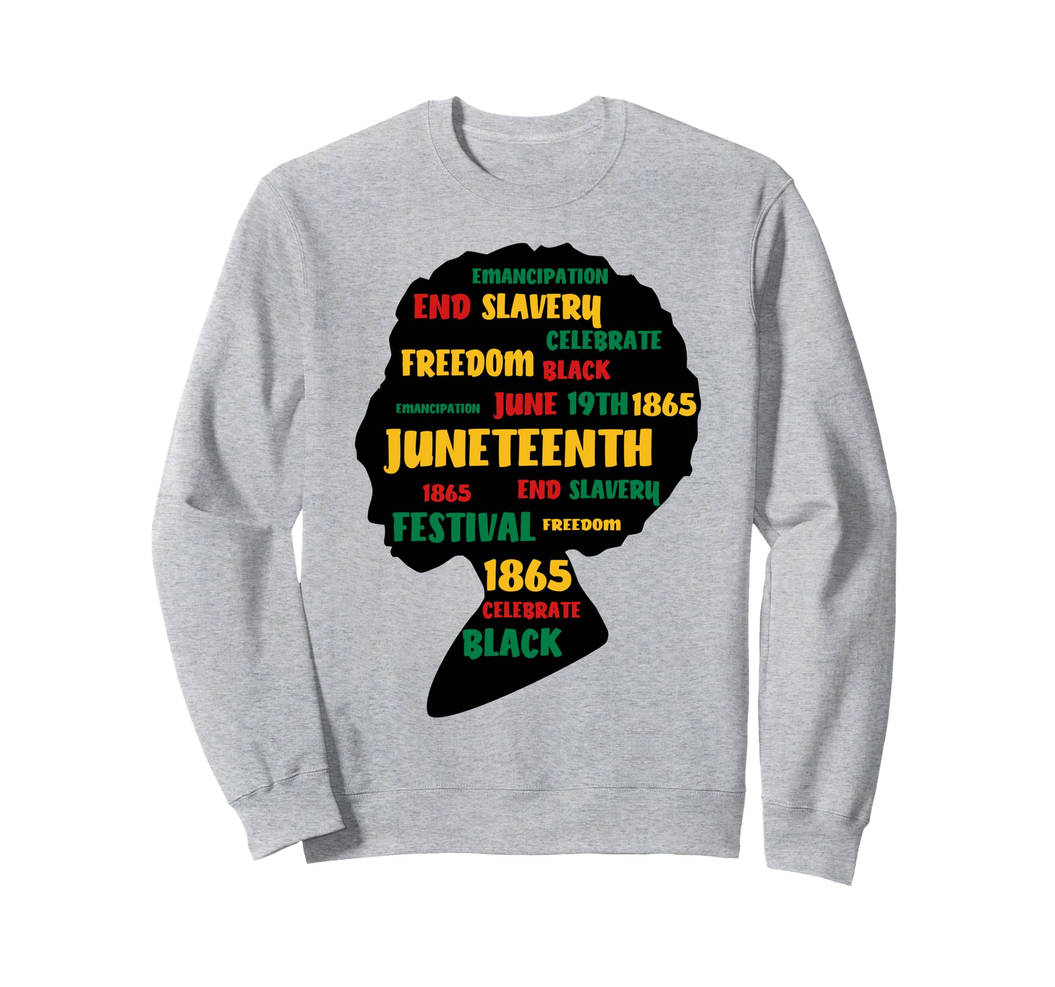 Juneteenth Melanin Black Dad Sweatshirt - Casual Everyday Wear Men Women - T-Shirt, Sweatshirt, Hoodie