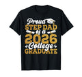 Proud Step Dad 2026 Graduate College T-Shirt - Streetwear Style Unisex - T-Shirt, Sweatshirt, Hoodie