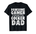 Pawsome Gamer Even Better Cocker Dad Dog T-Shirt - Custom Art Print Unisex - T-Shirt, Sweatshirt, Hoodie