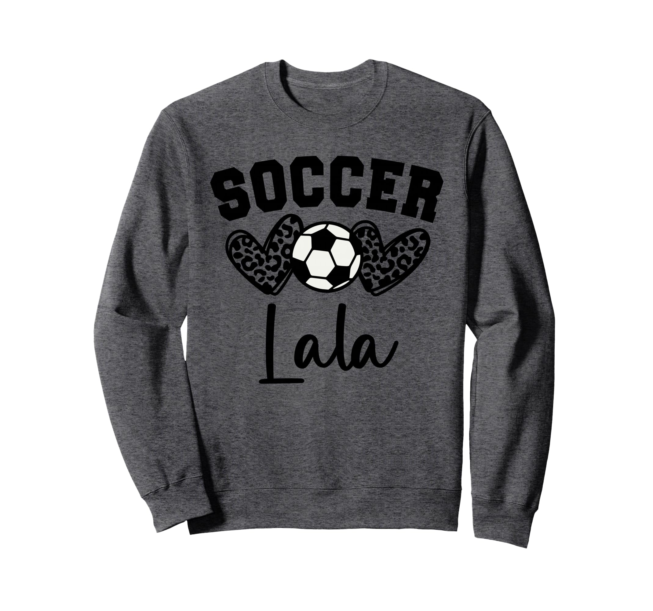 Soccer Lala Matching Family Sweatshirt - Fun Novelty Design Men Women - T-Shirt, Sweatshirt, Hoodie