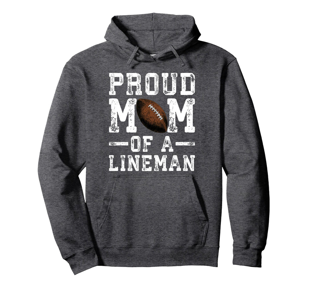 Womens Proud Mom Lineman Football Hoodie - Novelty Apparel Unisex - T-Shirt, Sweatshirt, Hoodie