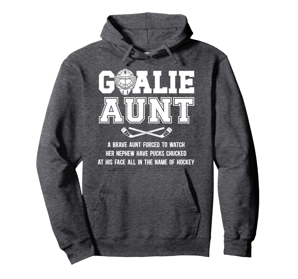Hockey Goalie Aunt Hockey Keeper Aunt Hoodie - Graphic Print Men Women - T-Shirt, Sweatshirt, Hoodie