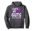 Crohns Awareness Gift Funny I Hoodie - Casual Everyday Wear for Adults - T-Shirt, Sweatshirt, Hoodie