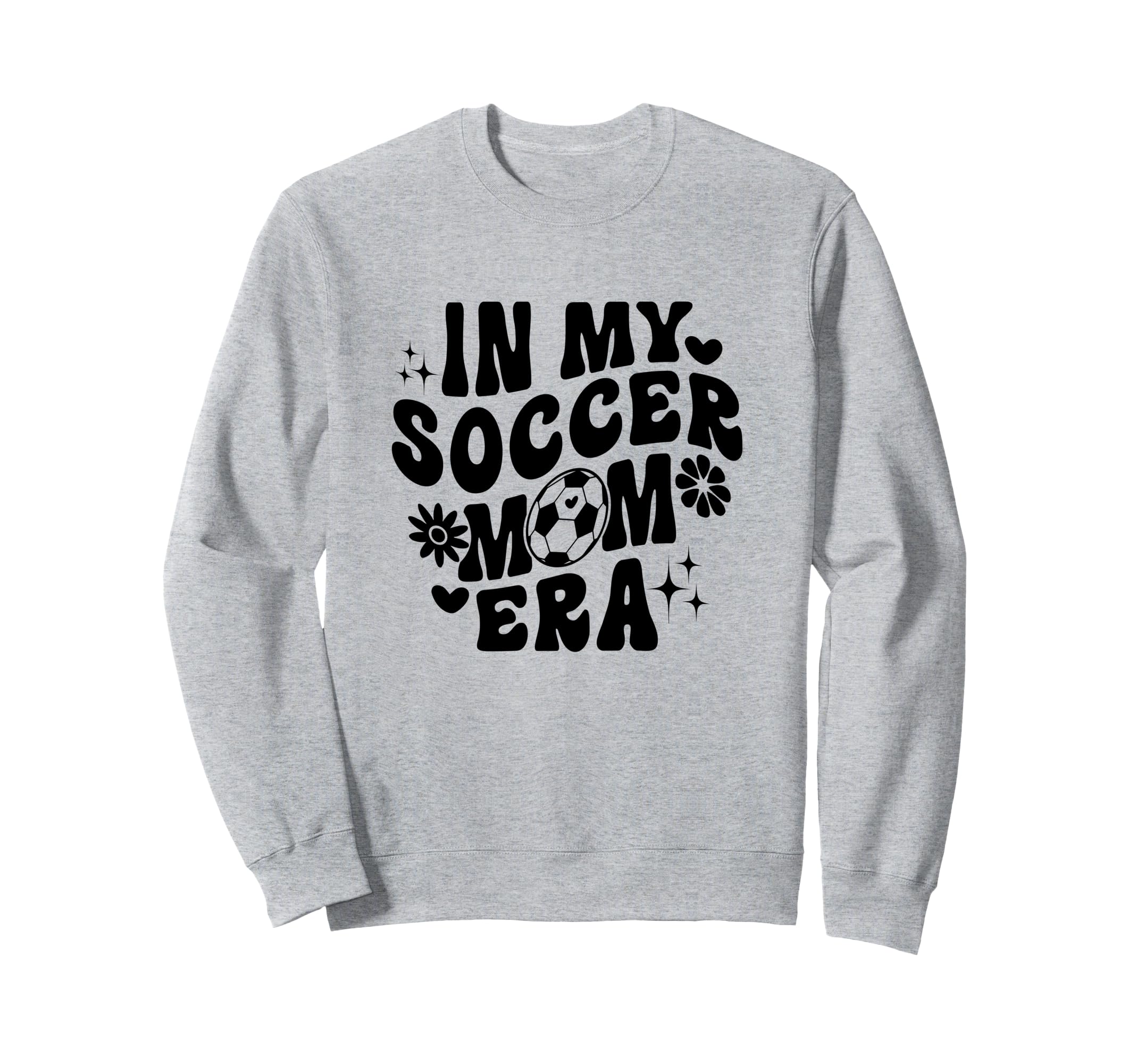 My Soccer Mom Era Groovy Soccer Sweatshirt - Casual Everyday Wear Unisex - T-Shirt, Sweatshirt, Hoodie