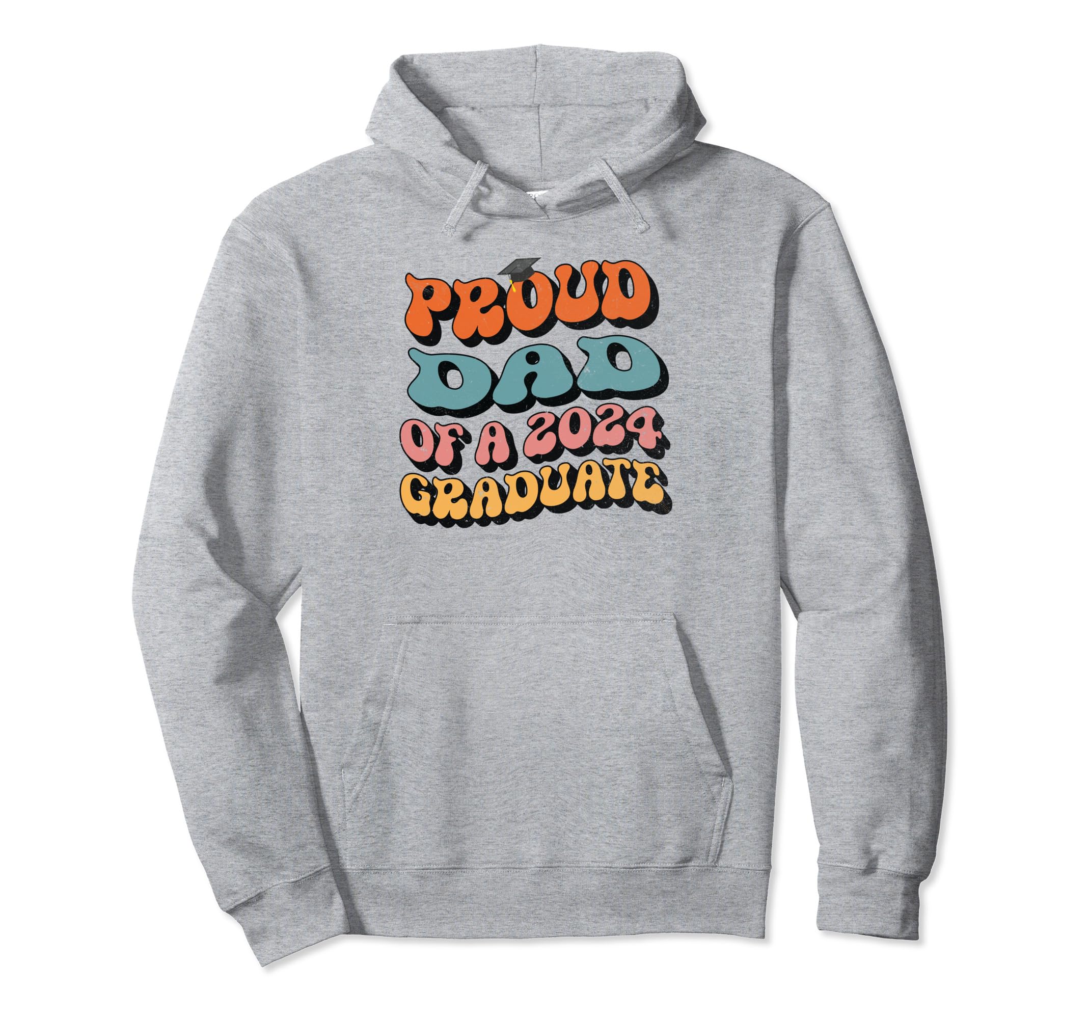 Proud Dad 2024 Graduate Groovy Senior Hoodie - Minimalist Print for Adults - T-Shirt, Sweatshirt, Hoodie