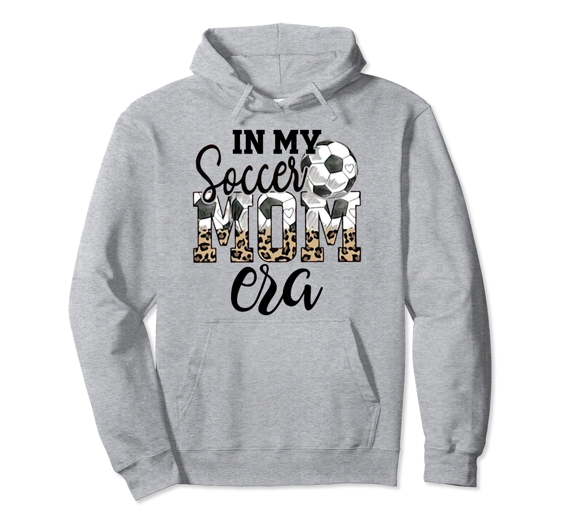 My Soccer Mom Era Leopard Soccer Mom Hoodie - Graphic Print for Adults - T-Shirt, Sweatshirt, Hoodie